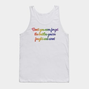 West Wing Don't Forget the Battles You've Won Pride Tank Top